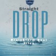 Straight Drop