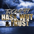 Twokay - Hass, Wut & Frust (+Lyrics)
