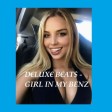 D€LUX€ B€AT$ - GIRL IN MY BENZ.mp3