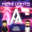 Miami Lights (Prod. Cito & Venadi)