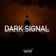 Tayori - Dark Signal [140 BPM]
