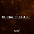 Tayori - CLOCKWERK Glitter [93 BPM]